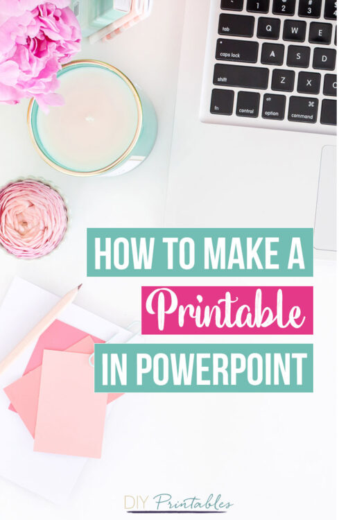 How to Make a Printable in PowerPoint