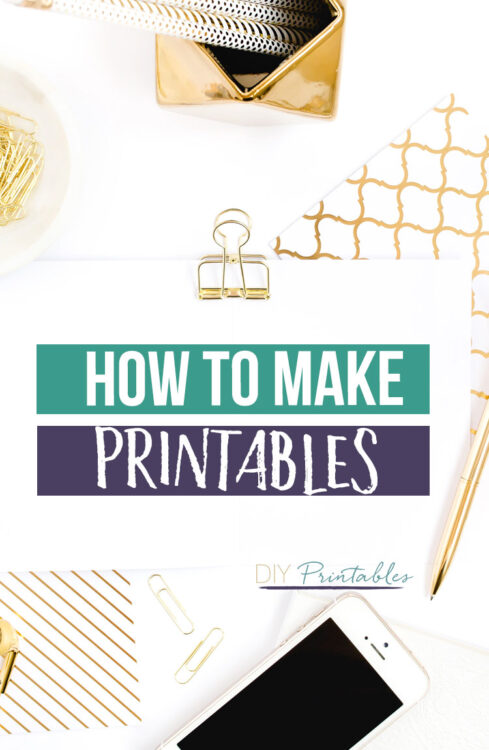 How to Create Printables